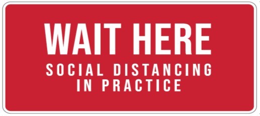 Wait Here Social Distancing In  Practice 6&quot;x12&quot; Red Decal 